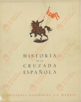 25 tomos de Historia de la Cruzada Española. Madrid, 1939 a 1944