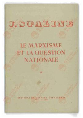 El marxismo y la cuestión nacional. J. Staline. Editions en Langues étrangères. Moscú, 1946