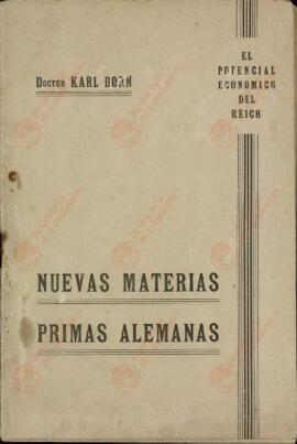 "Nuevas materias primas alemanas". Doctor Karl Dorn