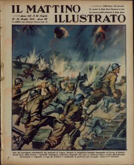 Il Mattino Illustrato. "Uno de los abrumadores contraataques de los legionarios de Franco, durante la sangrienta batalla en el frente de Madrid...". 19-26 de julio de 1937.