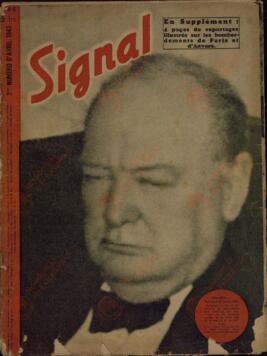 Signal. "Declaración de Churchill realizada el 22 de enero de 1941: No ha habido un adversario del comunismo mas convencido que yo durante los último 25 años. No retiro nada de lo que he dicho sobre ello" . 2nd Nº Abril 1943.