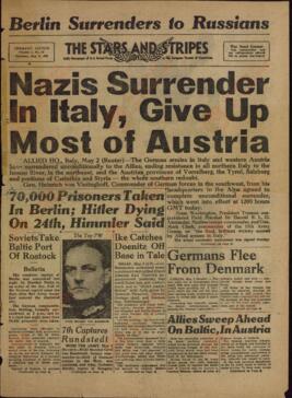 The Stars and Stripes. Periódico diario de las Fuerzas Armadas de EE.UU. en el Escenario Europeo de Operaciones. 3 mayo 1945. "Los nazis se rinden en Italia y abandonan la mayor parte de Austria."