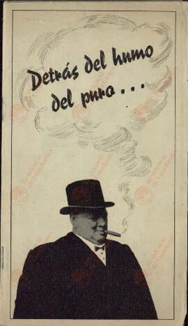 "Detrás del humo del puro..."