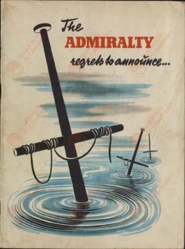 Folleto Alemán con Título en Inglés y Textos en Alemán: "El Almirantazgo Lamenta Anunciar...", c. 1940