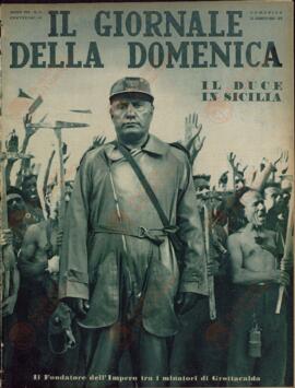 Il Giornale della Domenica. "El Duce en Sicilia. El Fundador del Imperio entre los mineros de Grottacalda". 22 de agosto de 1937.