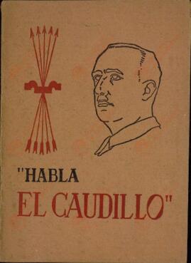 "Habla el Caudillo"