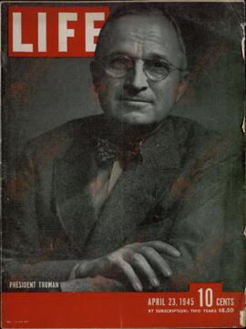 Life. Truman.  Fin de la Segunda Guerra Mundial. 23 Abril 1945