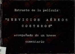 EXTRACTO DE LA PELÍCULA "SERVICIOS AÉREOS COSTEROS"