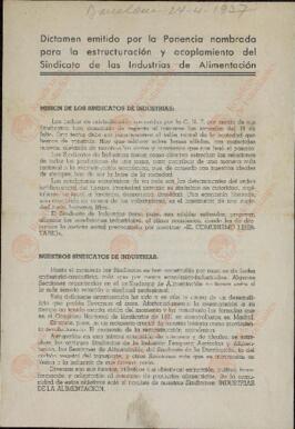 Dictamen emitido por la Ponencia nombrada para la estructuración y acoplamiento del Sindicato de las Industrias de Alimentación. 24 de abril de 1937 (inscrita la fecha a mano). (Para promover el llamado Comunismo Libertario).