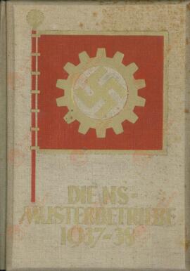 Hupfauer, Theodor; Hoffmann, Heinrich; Fischer, Erich: La Empresa Modelo del Nacionalsocialismo / 1937-38. Bayreuth, 1938