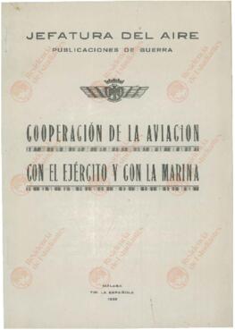Cooperación de la Aviación con el Ejército y con la Marina. Jefatura del Aire, Publicaciones de Guerra, 1939.