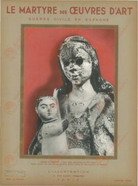Revista L'Illustration. "El martirio de las obras de arte. Guerra Civil en España", Enero de 1938. (8 ejemplares).
