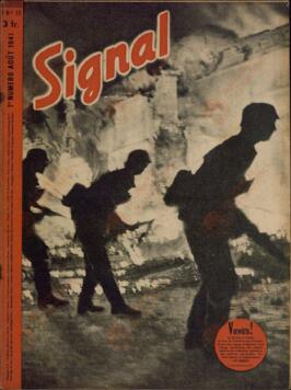 Signal. "¡Adelante! El 22 de junio de madrugada, en la frontera del Este. Entre las ruinas humeantes de un pueblo soviético, avanzan los soldados alemanes, como sombras espectrales. La lucha contra el bolchevismose ha iniciado". 1er Nº Agosto 1941.