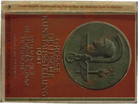 Exposición de arte de la Gran Alemania 1941: en la casa del arte alemán de Munich