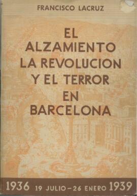 El alzamiento, la revolución y el terror en Barcelona