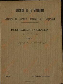 Ministerio de Gobernación. Investigación y vigilancia. Informes s/ agentes extranjeros, 1940 - 1947