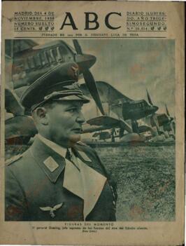 ABC. "Figuras del momento. El general Goering, jefe supremo de las fuerzas del Aire del Ejército alemán". Madrid, 4 Noviembre 1939.