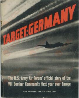 Target: Germany, 8th Air Force first year book