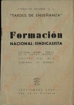 Formación Nacional-Sindicalista: Doctrina-Guerra-Política de la España Imperial, Fiestas del mes, ventanas al mundo. Delegación Nacional O.J. "Tardes de enseñanza", Septiembre de 1939.