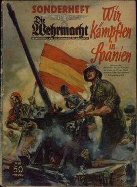 "La Wehrmacht". Edición especial. Luchamos en España. 1939 (Legión cóndor)