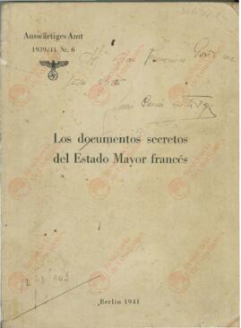 Los Documentos Secretos del Estado Mayor Francés. Documento alemán en español. Berlín, 1941