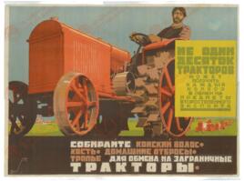 Más de un tractor puede conseguir su koljoz a cambio del reciclaje. 1930