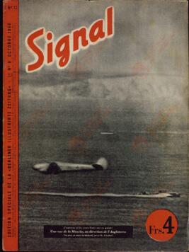 Signal. "El universo fija su mirada hacia este punto: una vista del Canal de la Mancha, en dirección a Inglaterra ". Berlín, 1er nº de octubre de 1940.
