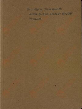 Pieza de Expediente de Juicio Militar sobre comportamiento(s) durante la Guerra Civil. Pliego de descargo y documentos de la defensa del Juez Lorenzo Bernabé Aveleiras en Consejo de Guerra