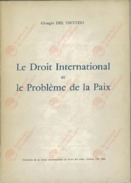 Vecchio, Giorgio Del. El Derecho Internacional y el Problema de la Paz, 1964. Dedicado a Modesto Castañé Lloret.