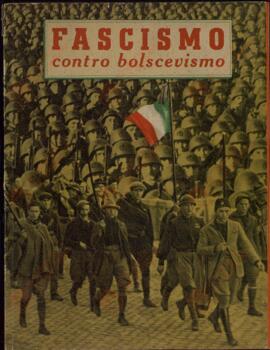 Fascismo contra bolchevismo. Roma 1942