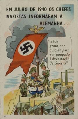 "Una vez más los gobernantes nazis engañarán al pueblo alemán". 1941 / "Un periódico alemán presume"