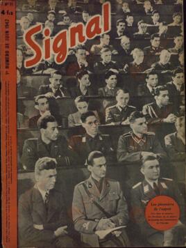 Signal. "Los pioneros de la mente. Los estudiantes de 16 naciones en la reunión de los Combatientes de Europa". 1er Nº Junio 1942.
