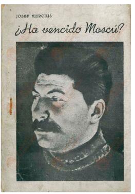 Mercius, J. ¿Ha vencido Moscú? c. 1945.