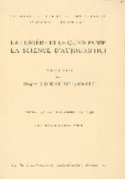 Conferencia del Duque de Broglie, "La lumière et ce qu'en pense la science d'aujourd'hui", 27 de noviembre de 1930.
