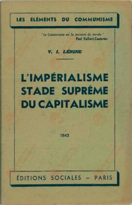 Lenin, V.I. El Imperialismo, estadio superior del capitalismo. París, 1945.