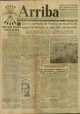 Arriba / Órgano de falange española tradicionalista y de las J.O.N.S. de Madrid. "Con la entrada de Franco en Madrid, alcanza la victoria su más alta coronación. 17 mayo 1939