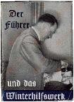 "El Führer: Hitler y la obra del Auxilio de Invierno / El Führer y la juventud"