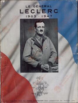 "El General Leclerc (1902-1947)". Álbum extraordinario editado por France-Illustration, para la Asociación de la Francia Libre, 1947.