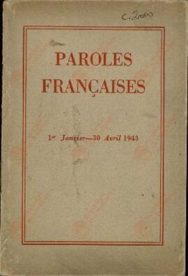 Paroles françaises, 1.º enero - 30 abril 1943. Discursos del General De Gaulle