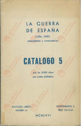 La Guerra de España (1936 - 1939): antecedentes y consecuencias. Catálogo 5