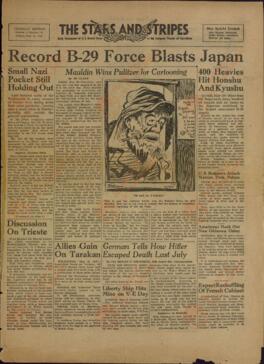 The Stars and Stripes. Periódico diario de las Fuerzas Armadas de EE.UU. en el Escenario Europeo de Operaciones. 11 mayo 1945. "B29 aplastan Japón"