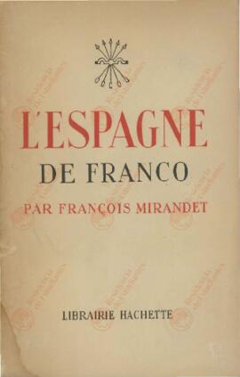 Mirandet, François. "La España de Franco", 1948.