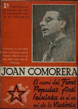 "El camino del Frente Popular Antifascista es el camino de la Victoria. Joan Comorera". Iª Conferencia Nacional del Partido Socialista Unificado de Cataluña. Barcelona, 24 de Julio de 1937.