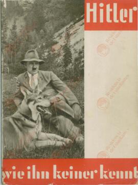 Hitler como nadie lo conoce: 100 documentos fotográficos sobre la vida del Führer