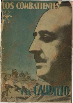 "Los combatientes y el Caudillo"