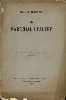 El mariscal Lyautey, del General Brécard. Dedicado a Gamelin. 1934